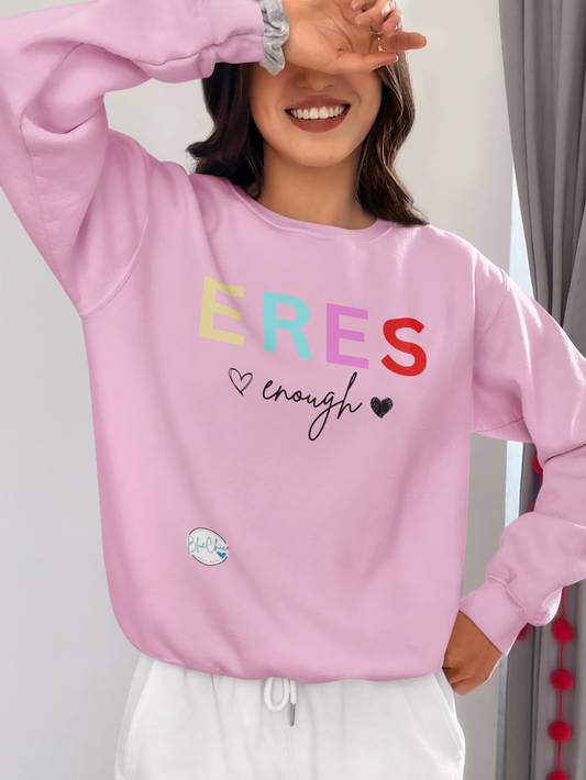 Eres Enough Spanish Crewneck Sweatshirt