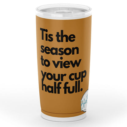 Tis the Season 20z Stainless Steel Tumbler 