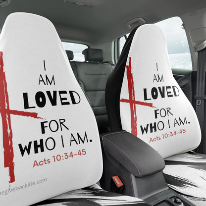 I am Loved For Who I Am Automobile Seat Cover 