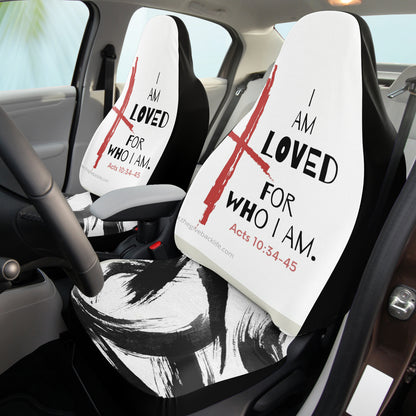 I am Loved For Who I Am Automobile Seat Cover 