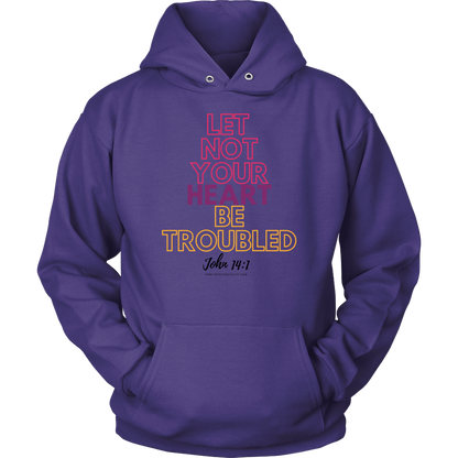 Let Not Your Heart Be Troubled Clothing Line 