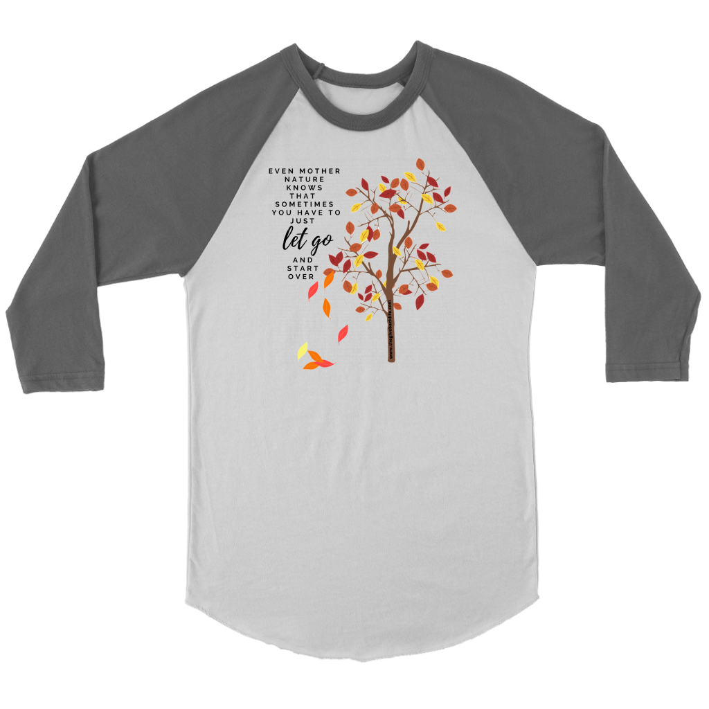 Fall Fun- Let Go Raglan 